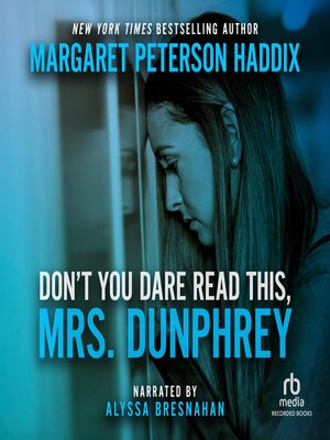 Don't You Dare Read This, Mrs. Dunphrey - Audiobook